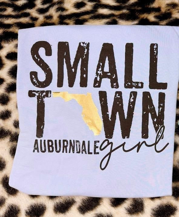 Custom Small Town Girl Tee